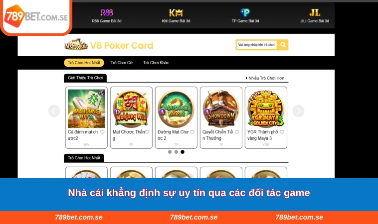 Nhà cái khẳng định sự uy tín qua các đối tác game