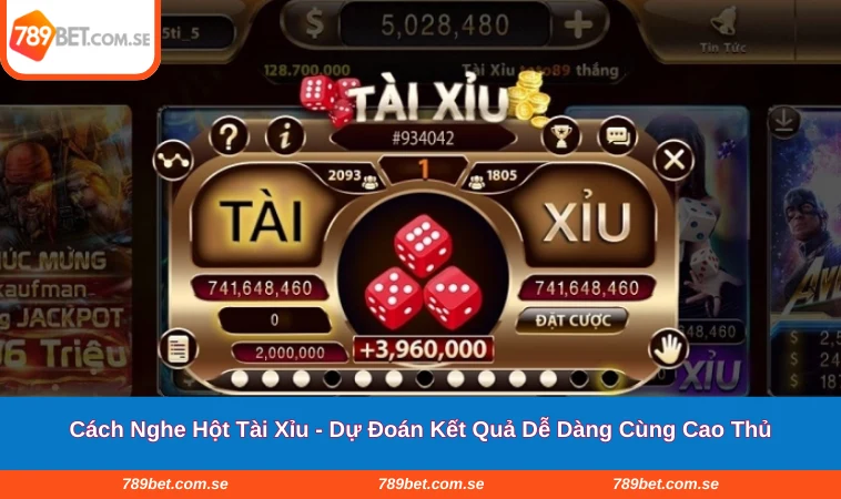 Cách Nghe Hột Tài Xỉu