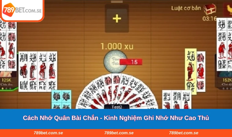 Cách Nhớ Quân Bài Chắn