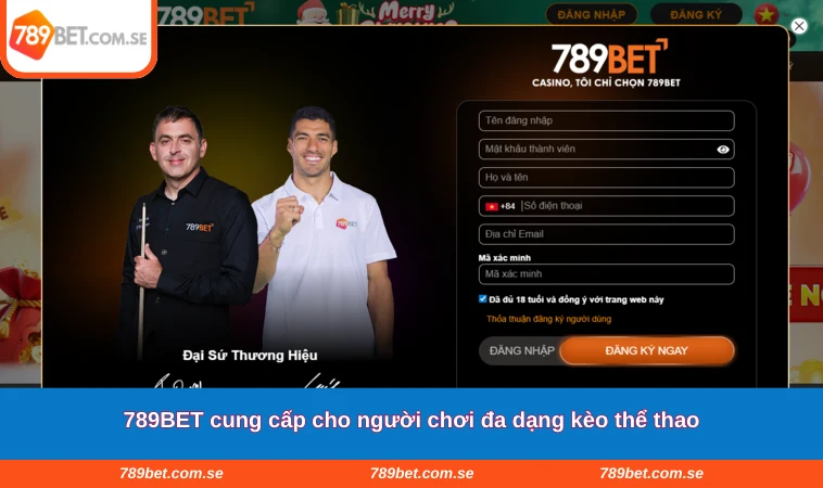 789BET cung cấp cho người chơi đa dạng kèo thể thao